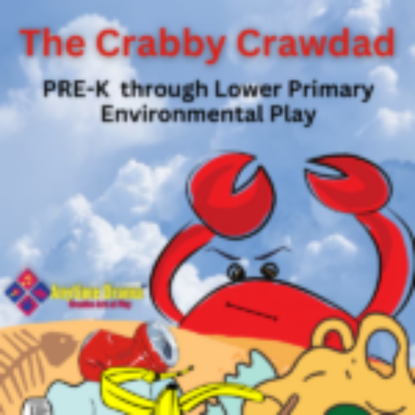 Crabby Crawdad Pre-K to Lower Primary Environmental Performance Play